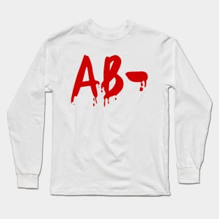 Blood Group AB- Negative #Horror Hospital Long Sleeve T-Shirt